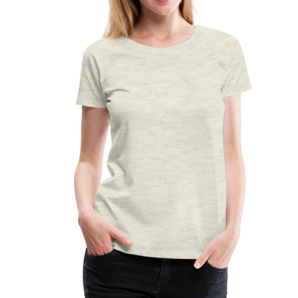 Women’s Premium T-Shirt - heather oatmeal